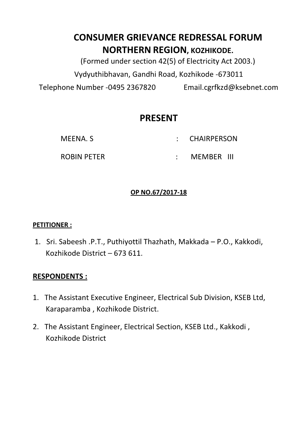 Consumer Grievance Redressal Forum Northernregion Present