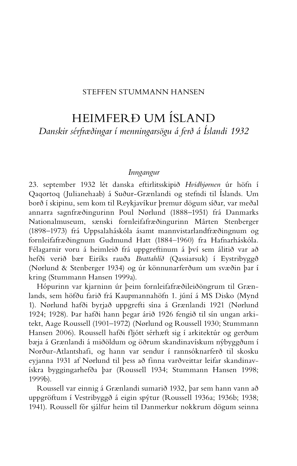 Heimferð Um Ísland Danskir Sérfræðingar Í Menningarsögu Á Ferð Á Íslandi 1932