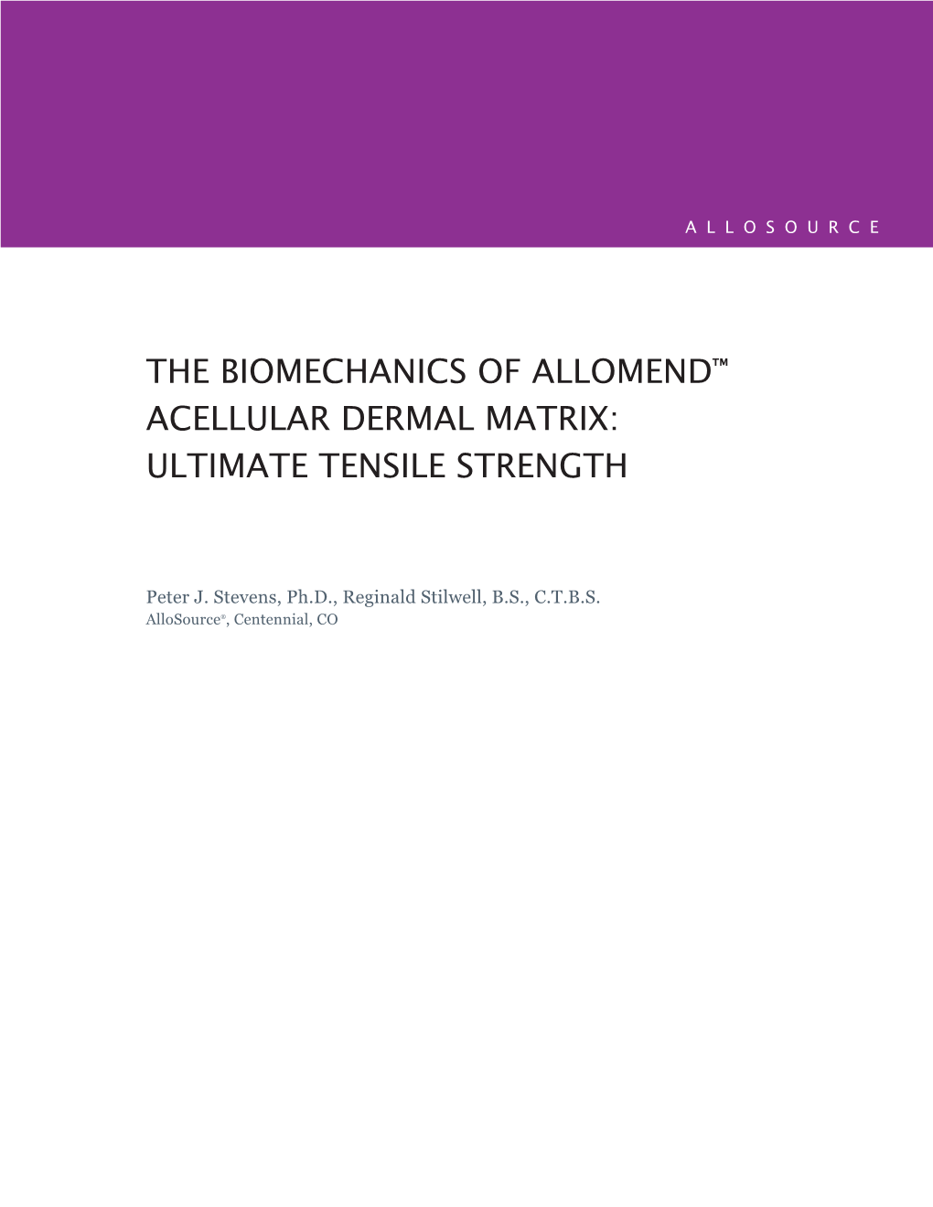 The Biomechanics of Allomend™ Acellular Dermal Matrix: Ultimate Tensile Strength