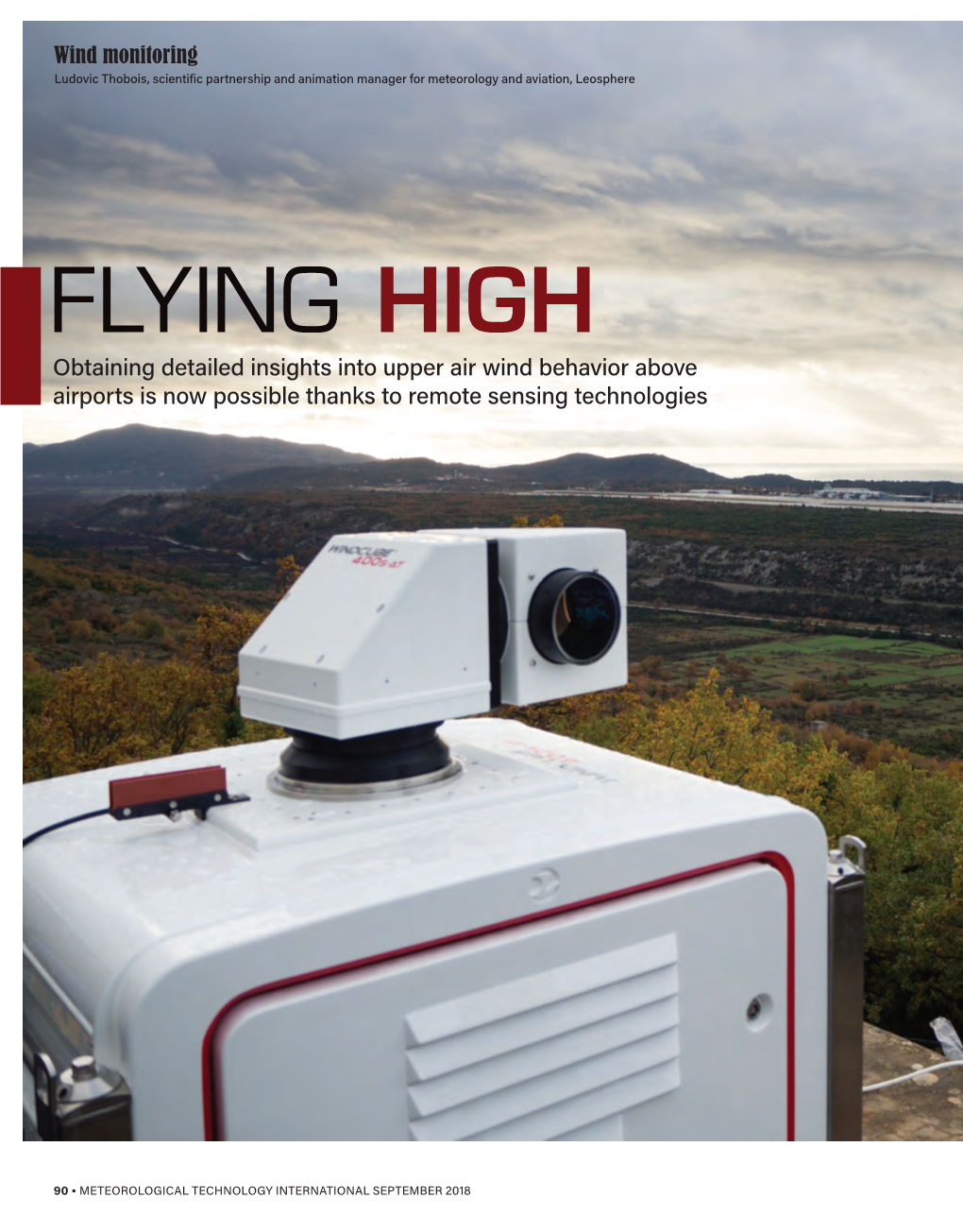 FLYING HIGH Obtaining Detailed Insights Into Upper Air Wind Behavior Above Airports Is Now Possible Thanks to Remote Sensing Technologies