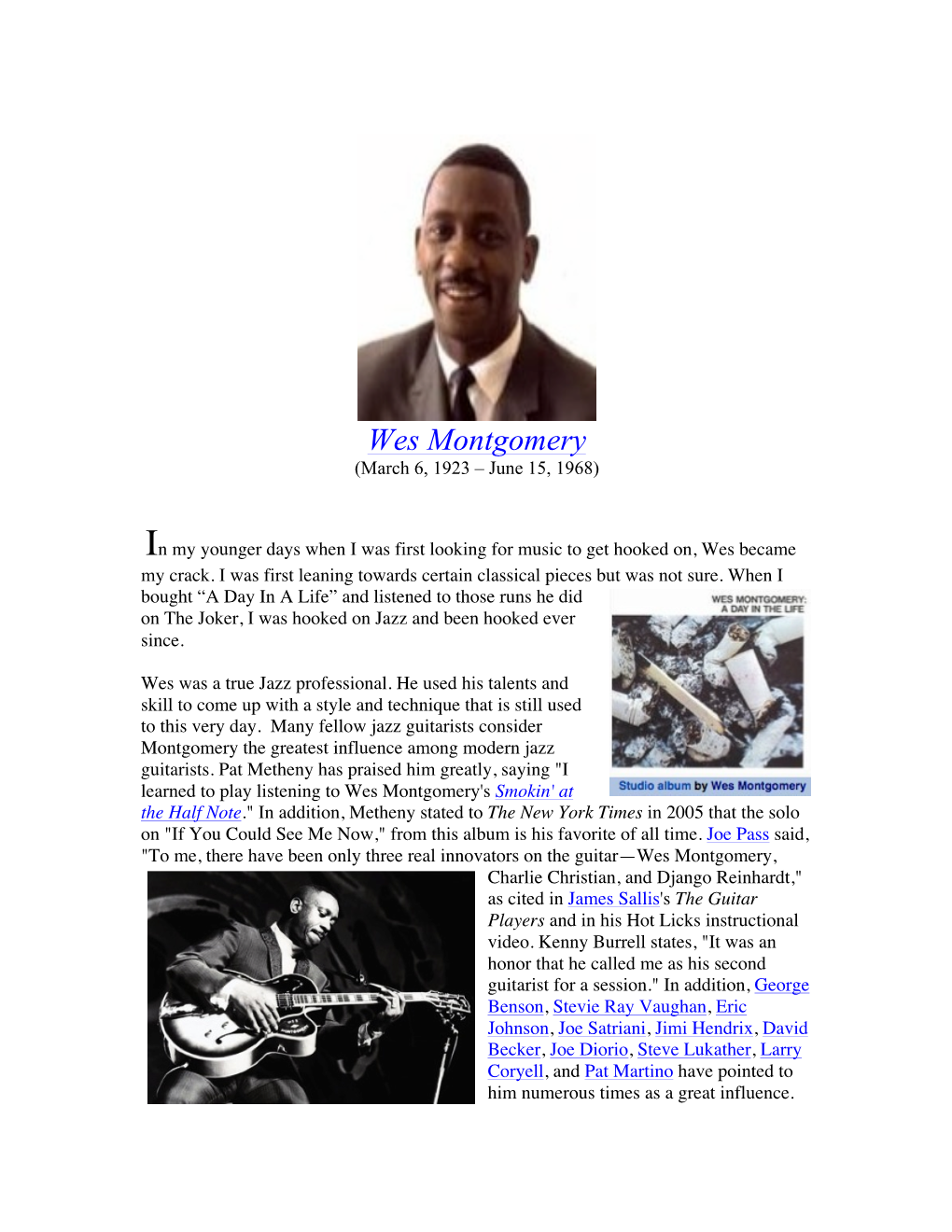 Wes Montgomery (March 6, 1923 – June 15, 1968)