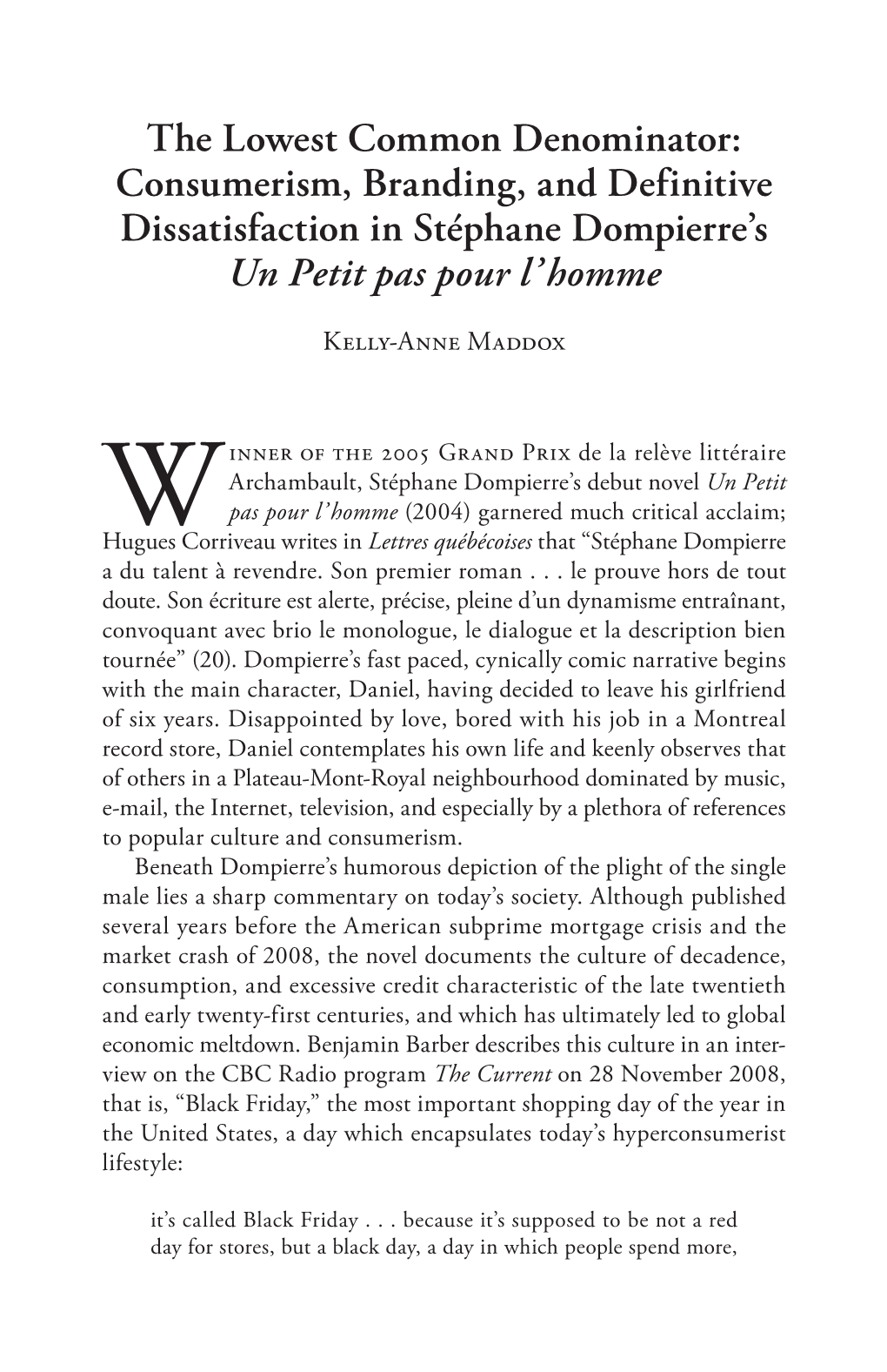 Consumerism, Branding, and Definitive Dissatisfaction in Stéphane Dompierre’S Un Petit Pas Pour L’Homme