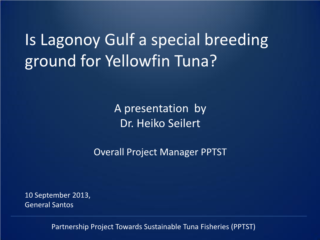 Is Lagonoy Gulf a Special Breeding Ground for Yellowfin Tuna?