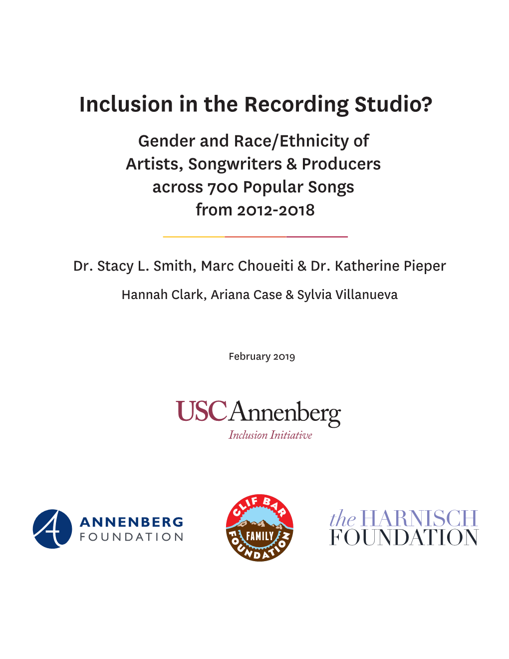 INCLUSION in the RECORDING STUDIO? EXAMINING  POPULAR SONGS USC ANNENBERG INCLUSION INITIATIVE @Inclusionists