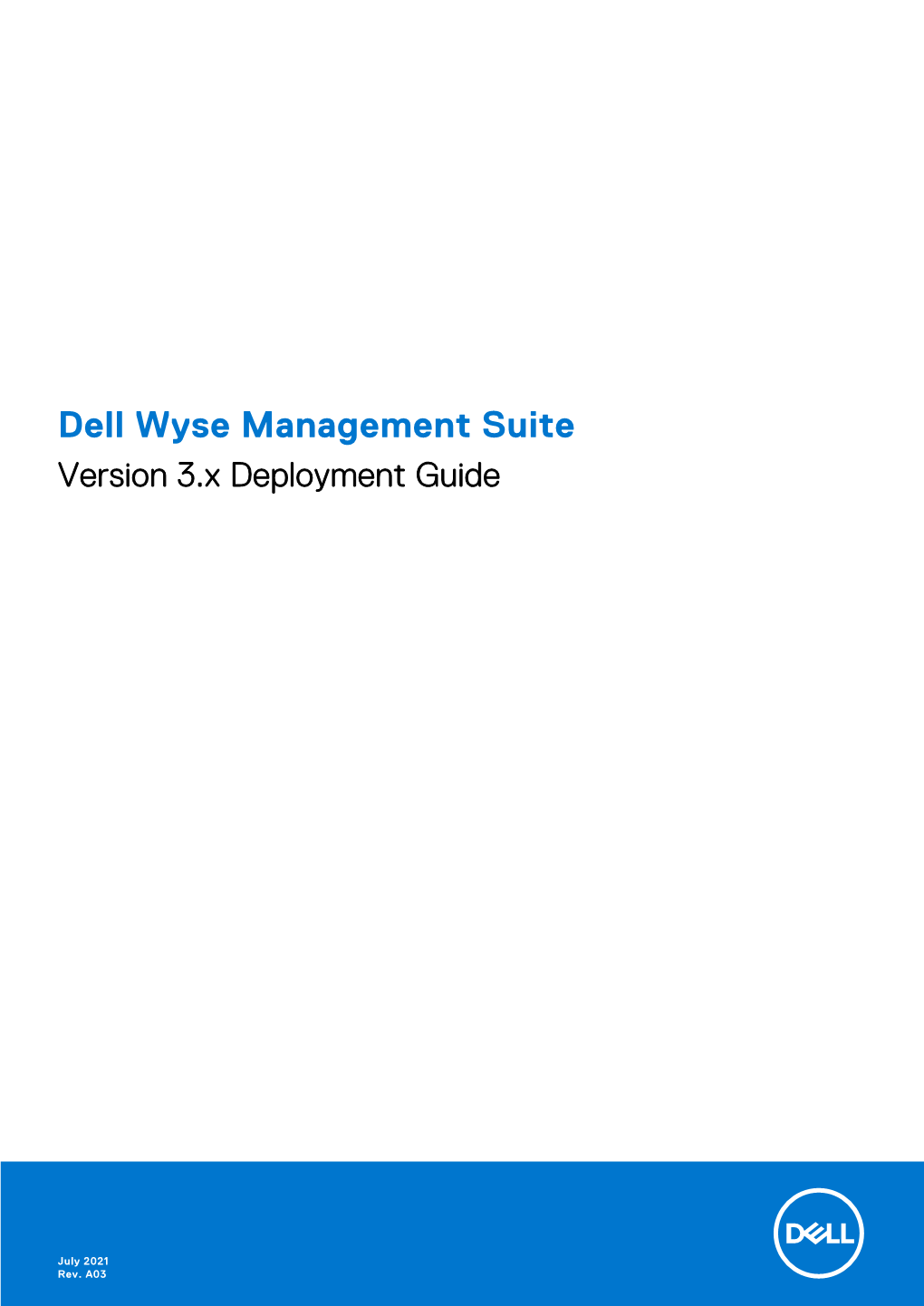 Dell Wyse Management Suite Version 3.X Deployment Guide