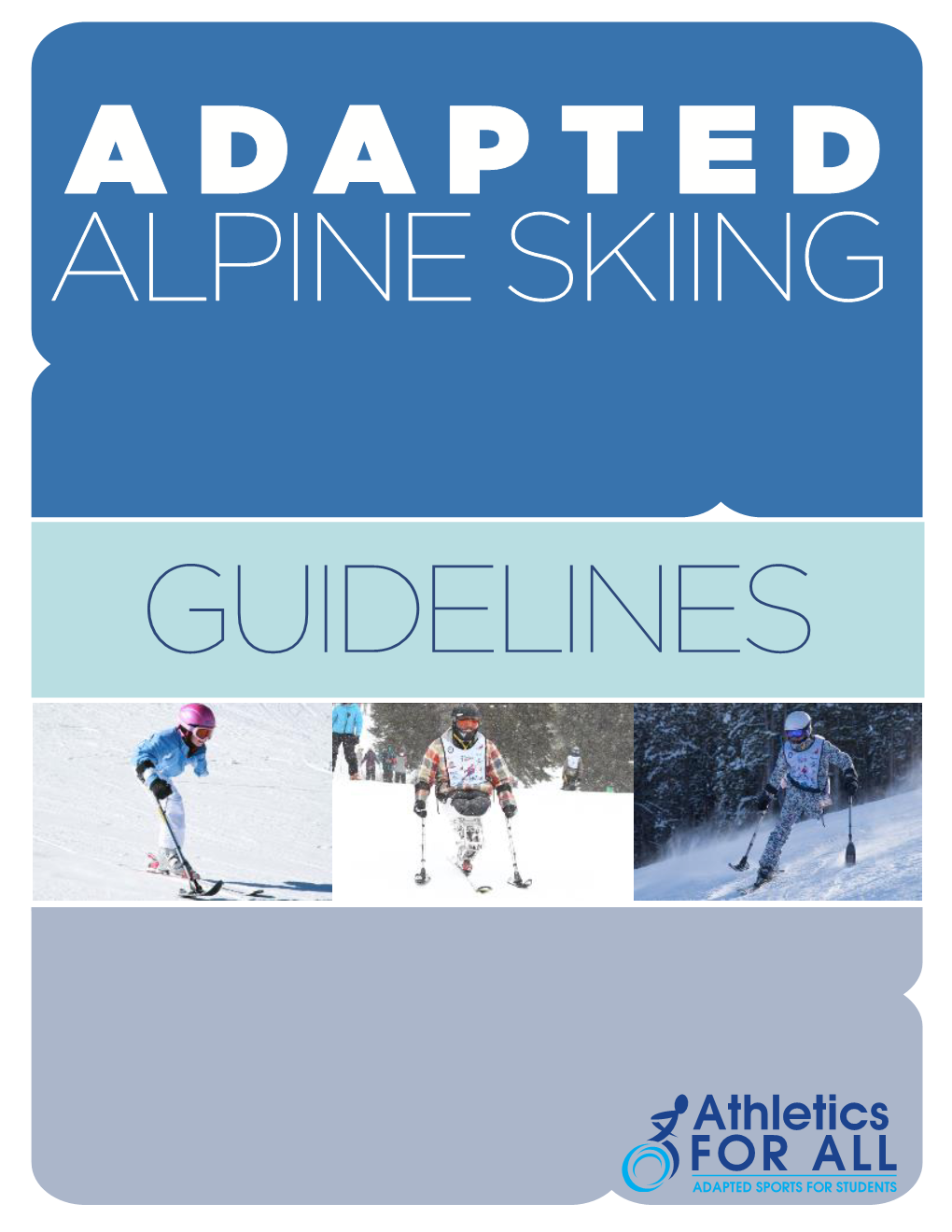 Adapted Alpine Skiing Guidelines