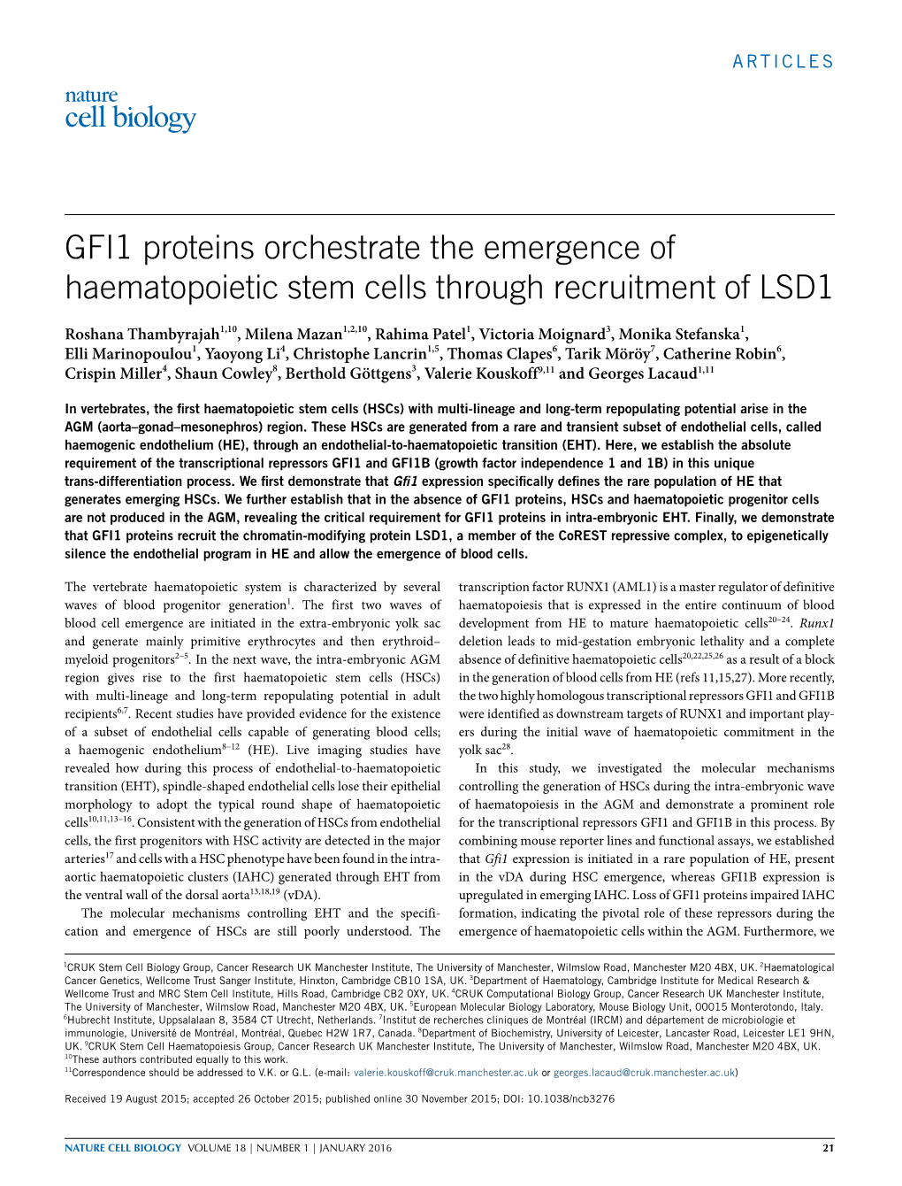 GFI1 Proteins Orchestrate the Emergence of Haematopoietic Stem Cells Through Recruitment of LSD1