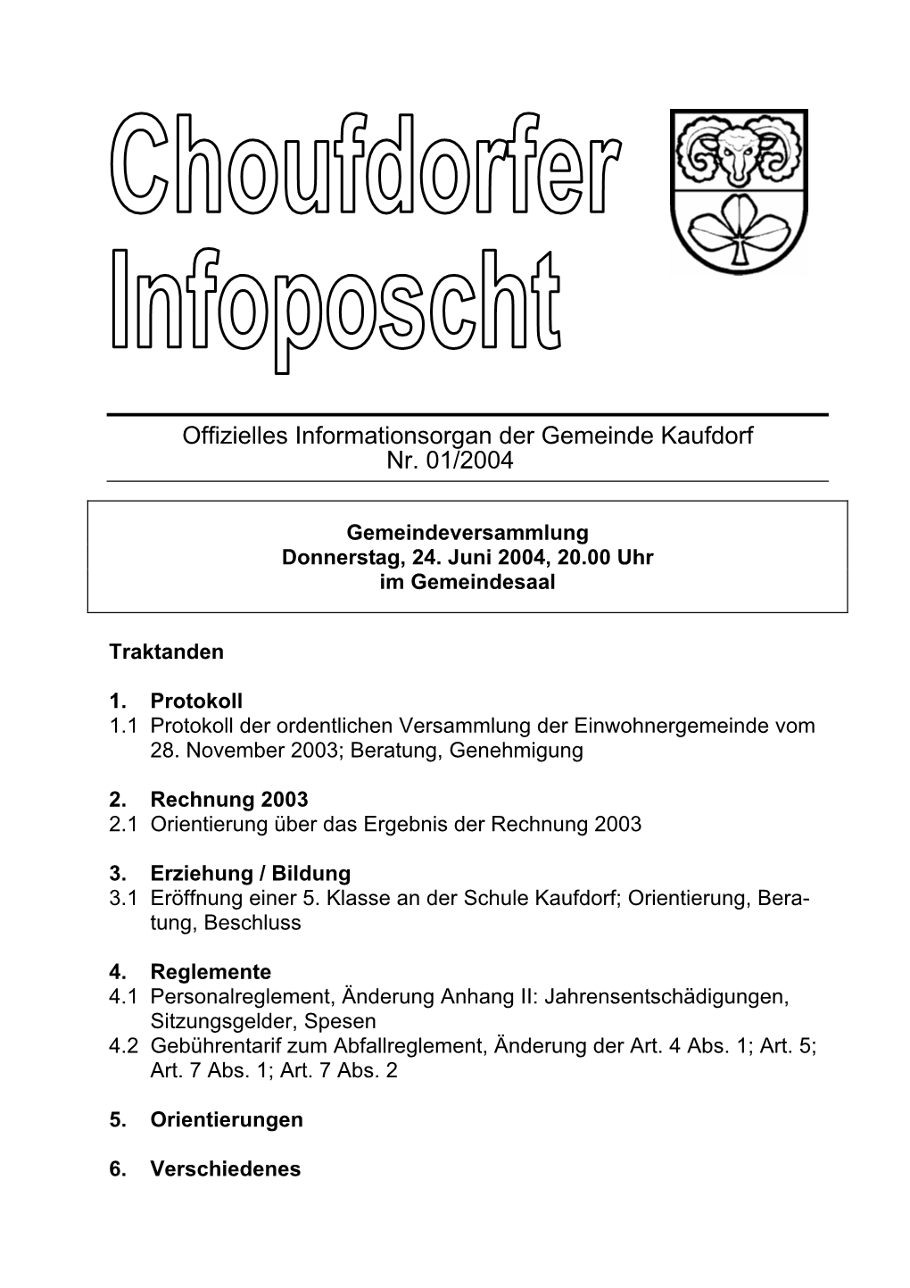 Offizielles Informationsorgan Der Gemeinde Kaufdorf Nr. 01/2004