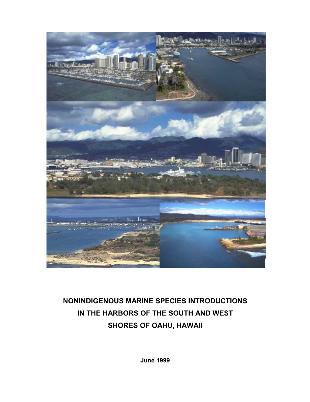 Nonindigenous Marine Species Introductions in the Harbors of the South and West Shores of Oahu, Hawaii