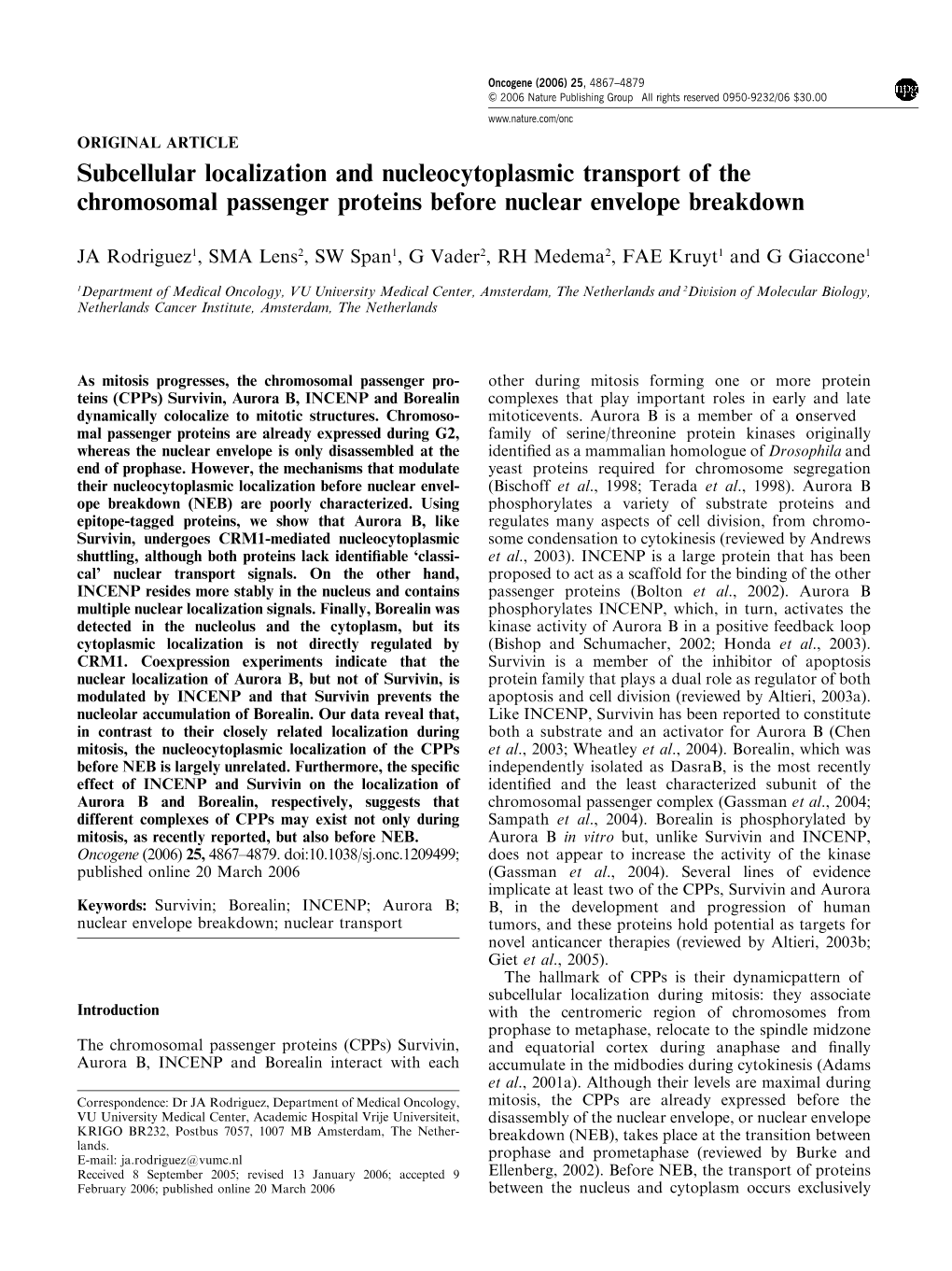 Subcellular Localization and Nucleocytoplasmic Transport of the Chromosomal Passenger Proteins Before Nuclear Envelope Breakdown