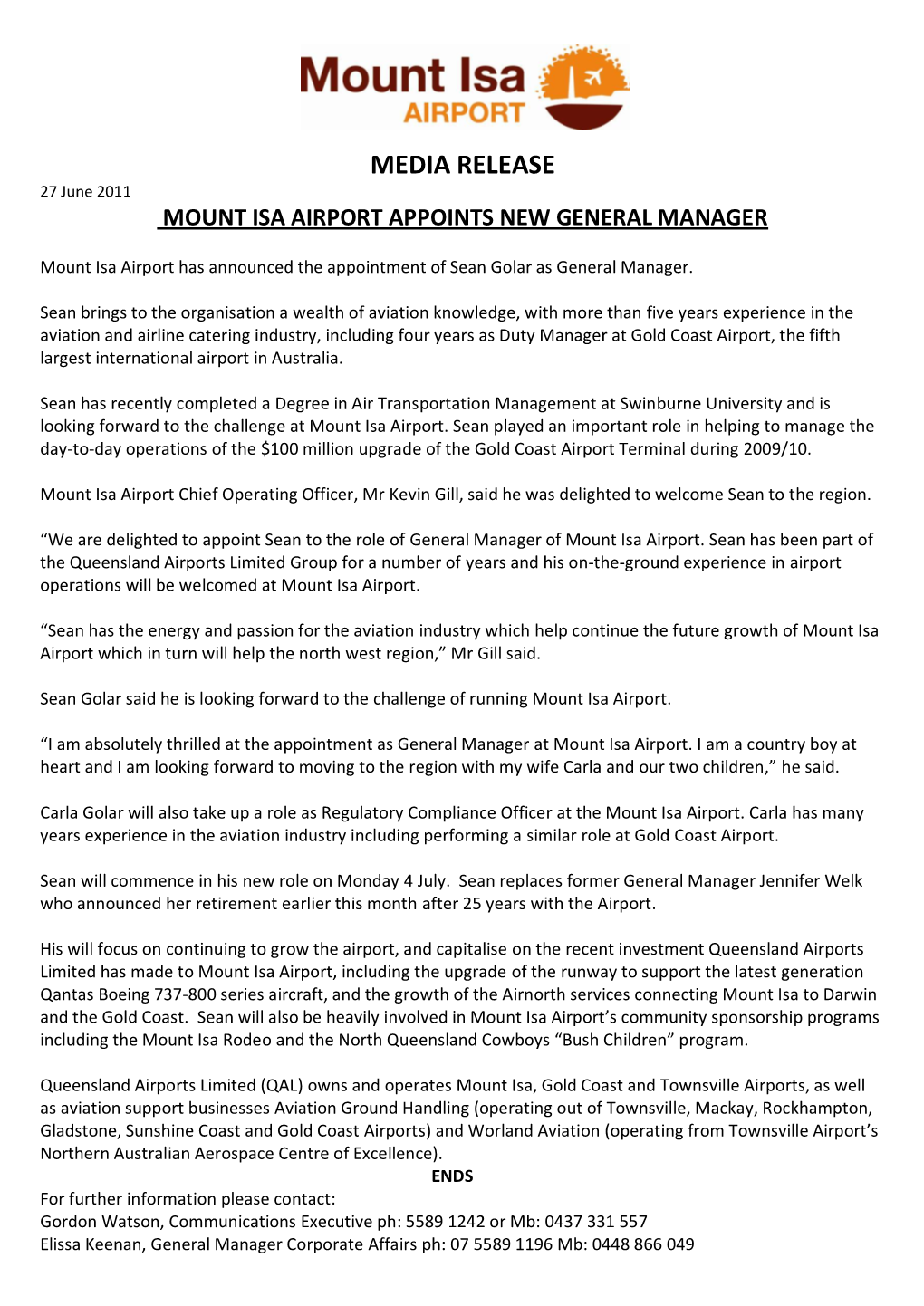 MEDIA RELEASE 27 June 2011 MOUNT ISA AIRPORT APPOINTS NEW GENERAL MANAGER