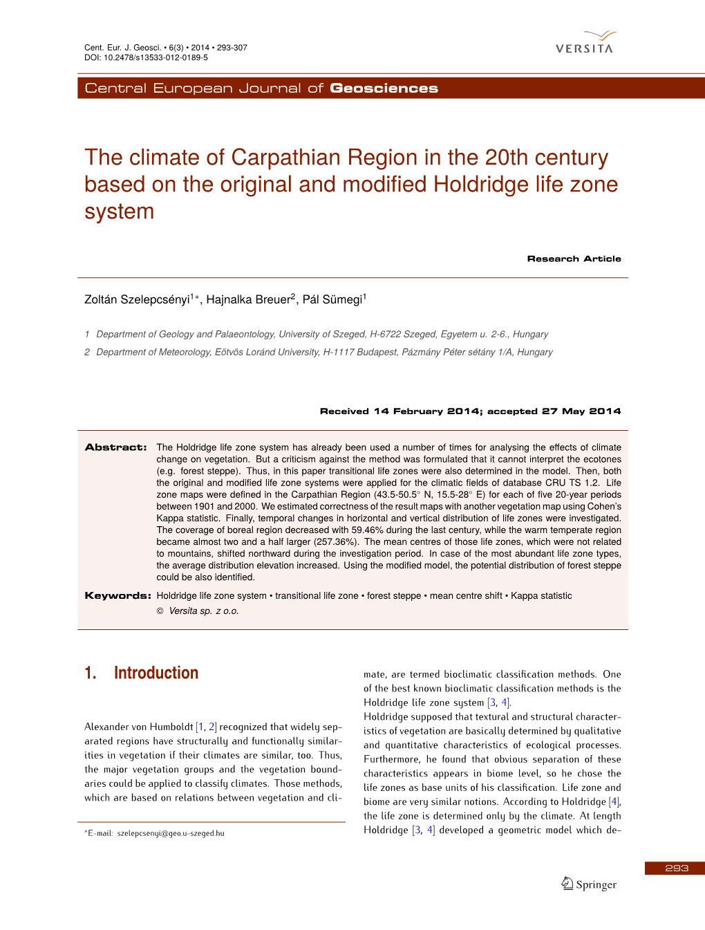 The Climate of Carpathian Region in the 20Th Century Based on the Original and Modiﬁed Holdridge Life Zone System