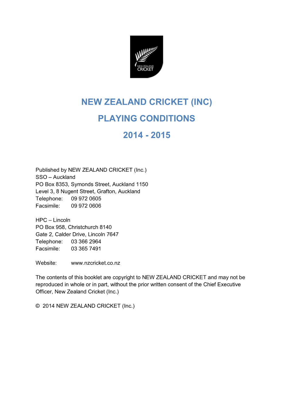 New Zealand Cricket (Inc) Playing Conditions 2014 - 2015