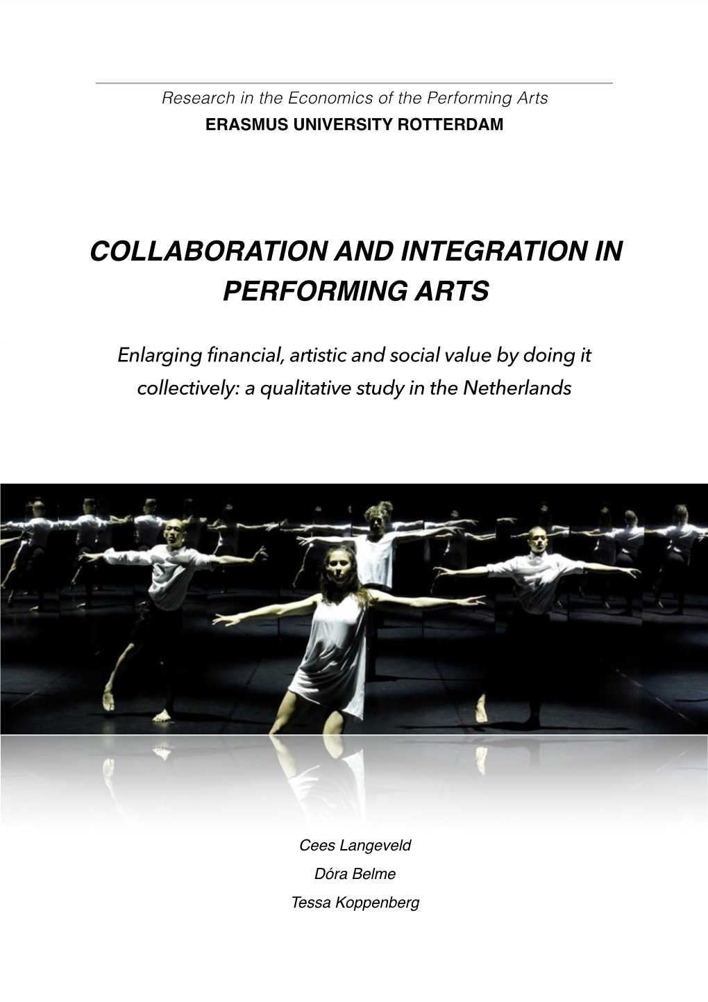 Collaboration and Integration in Performing Arts