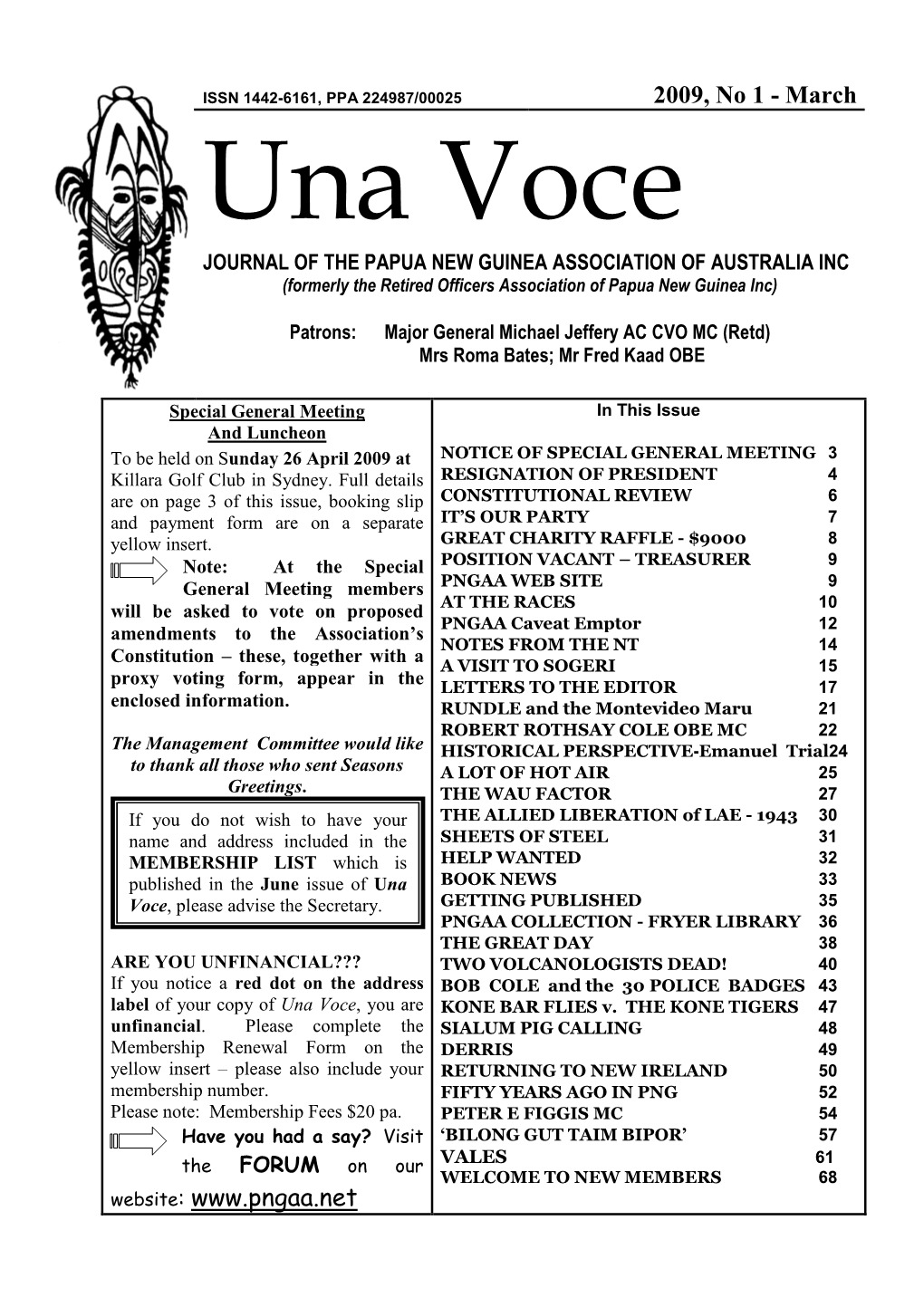 2009, No 1 - March Una Voce JOURNAL of the PAPUA NEW GUINEA ASSOCIATION of AUSTRALIA INC (Formerly the Retired Officers Association of Papua New Guinea Inc)
