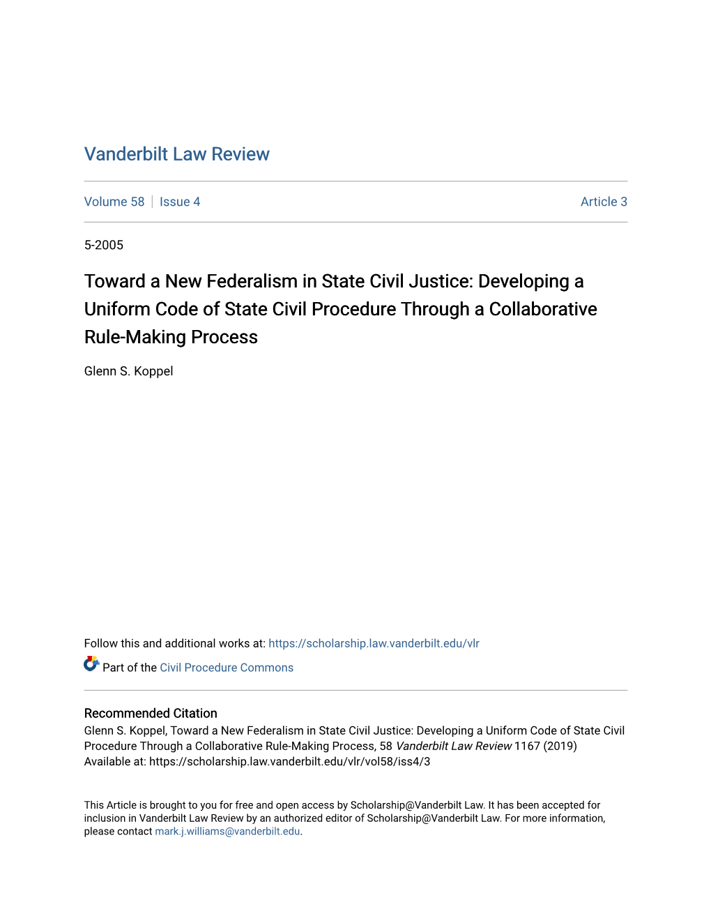 Toward a New Federalism in State Civil Justice: Developing a Uniform Code of State Civil Procedure Through a Collaborative Rule-Making Process