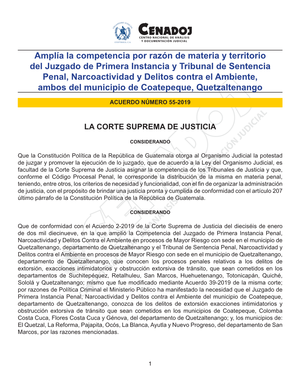 Amplía La Competencia Por Razón De Materia Y Territorio Del Juzgado De