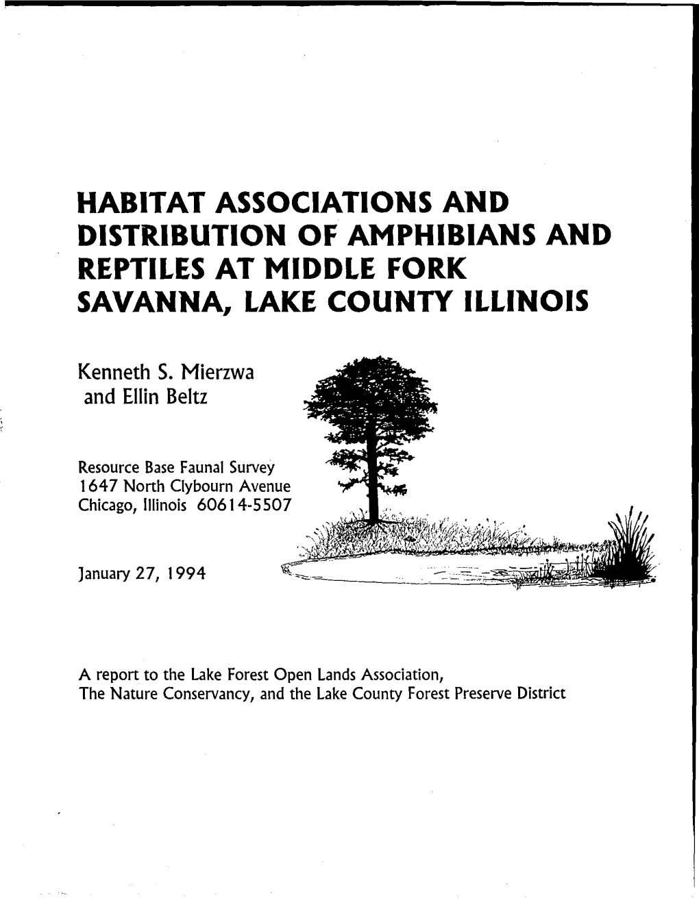 Habitat Associations and Distribution of Amphibians and Reptiles at Middle Fork Savanna, Lake County Illinois