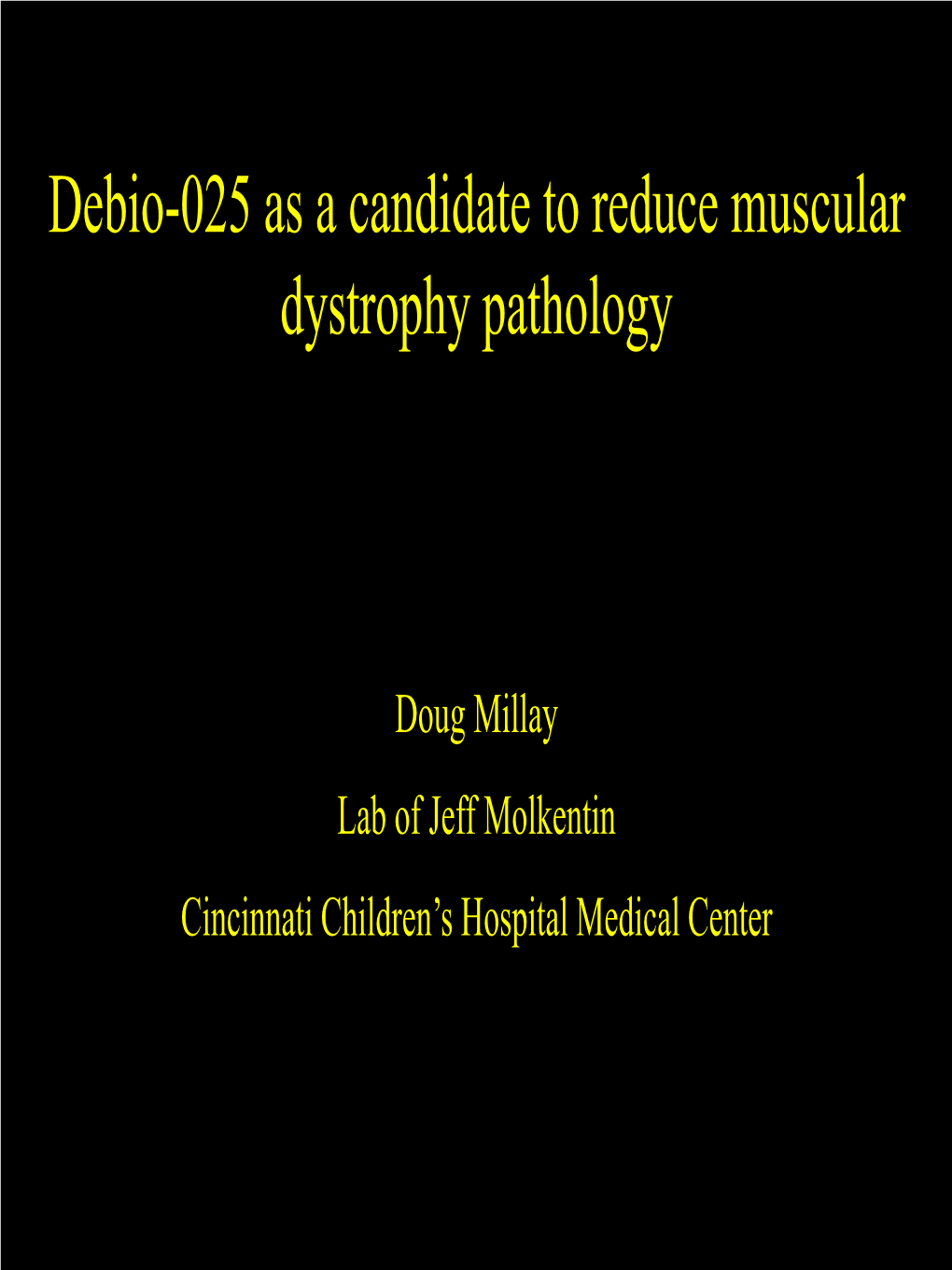 Debio-025 As a Candidate to Reduce Muscular Dystrophy Pathology