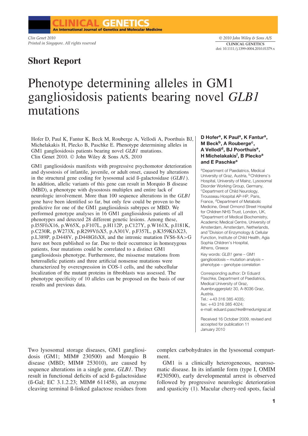 Phenotype Determining Alleles in GM1 Gangliosidosis Patients Bearing Novel GLB1 Mutations