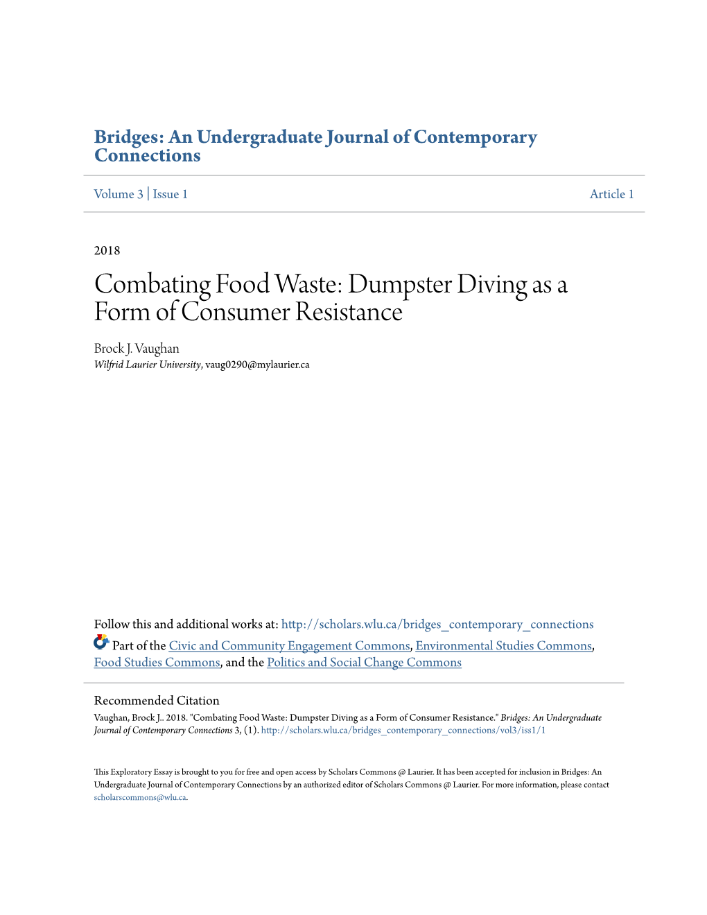 Combating Food Waste: Dumpster Diving As a Form of Consumer Resistance Brock J