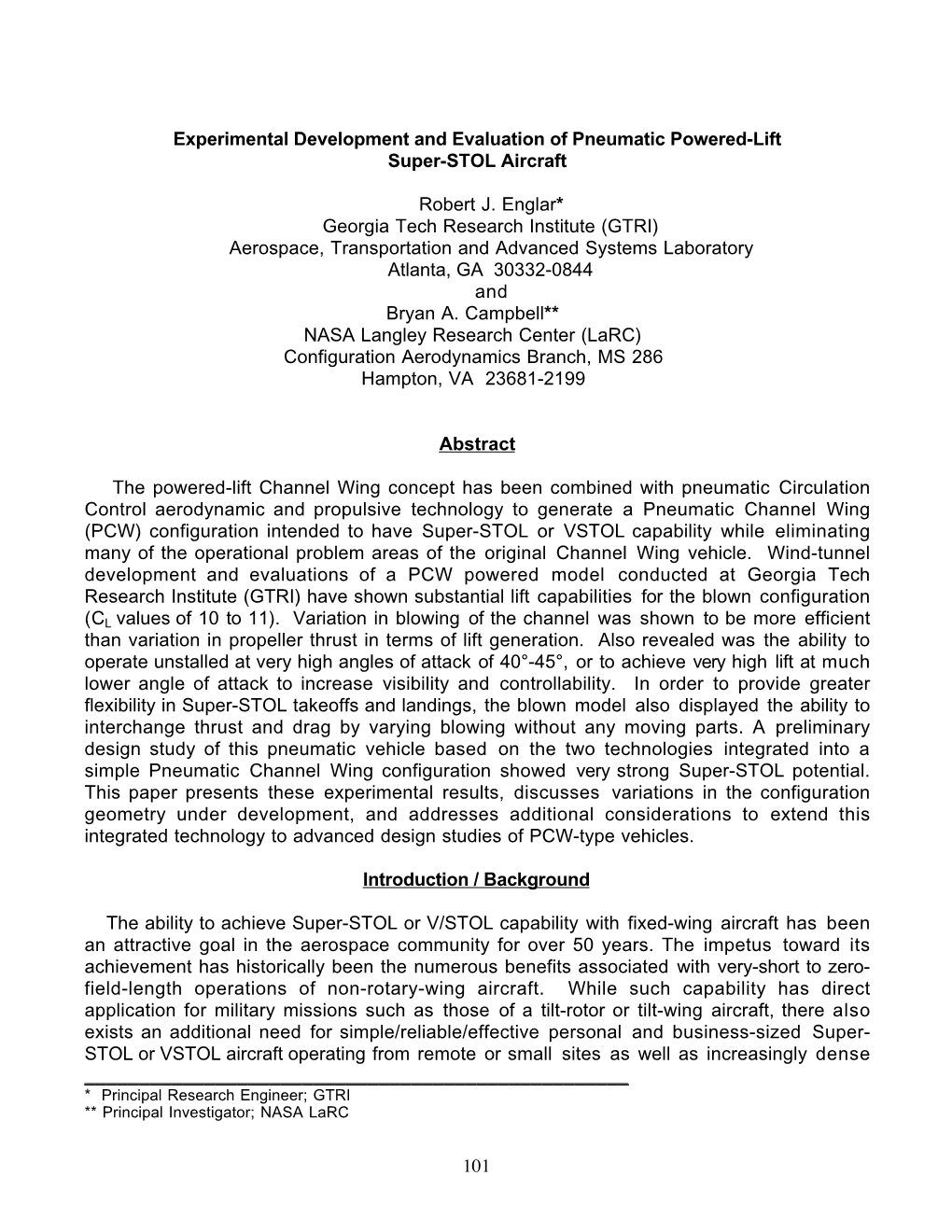 101 Experimental Development and Evaluation of Pneumatic Powered-Lift Super-STOL Aircraft Robert J. Englar* Georgia Tech Researc