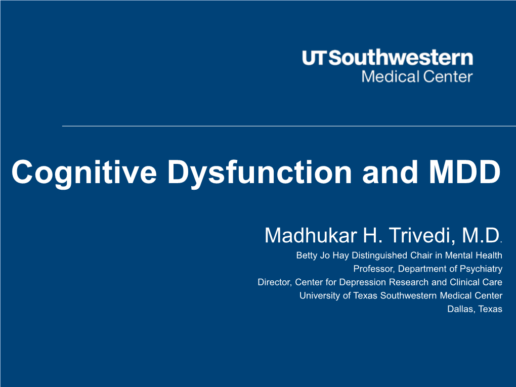 Cognitive Dysfunction and MDD