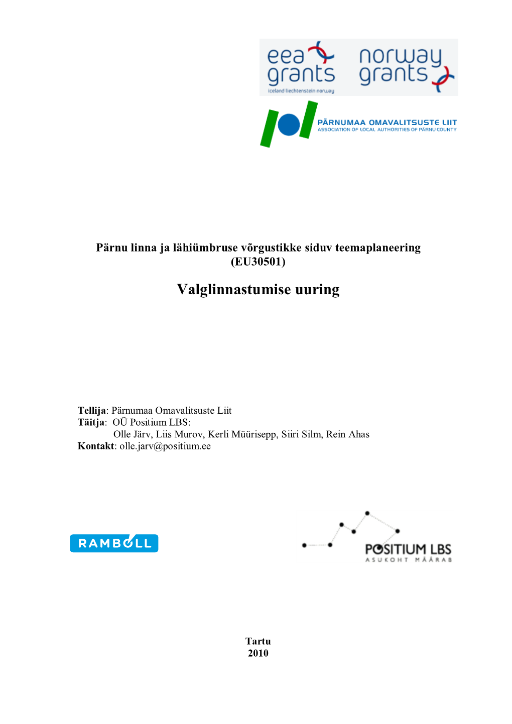 Valglinnastumise Uuring