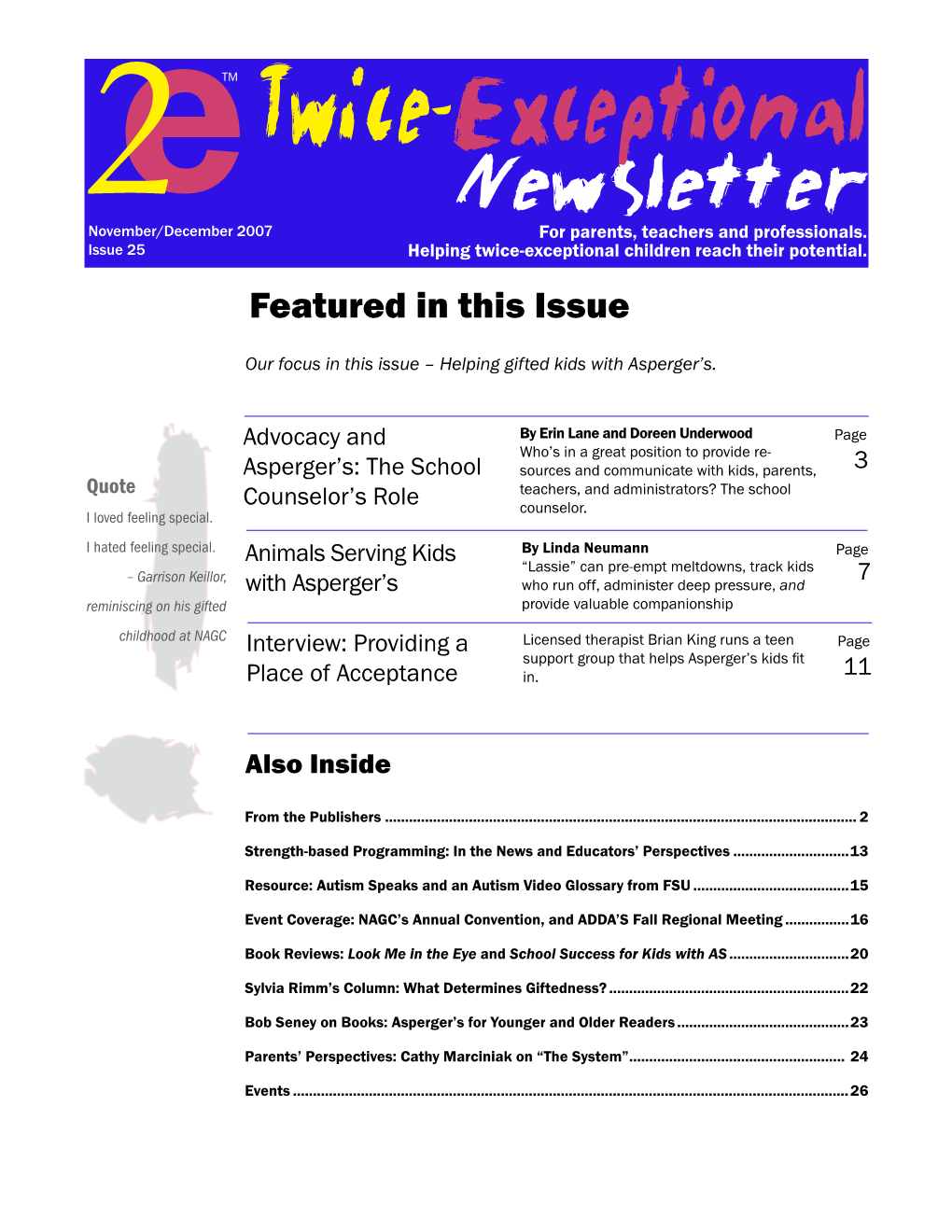 Twice-Exceptional Newsletter 2November/December 2007 for Parents, Teachers and Professionals