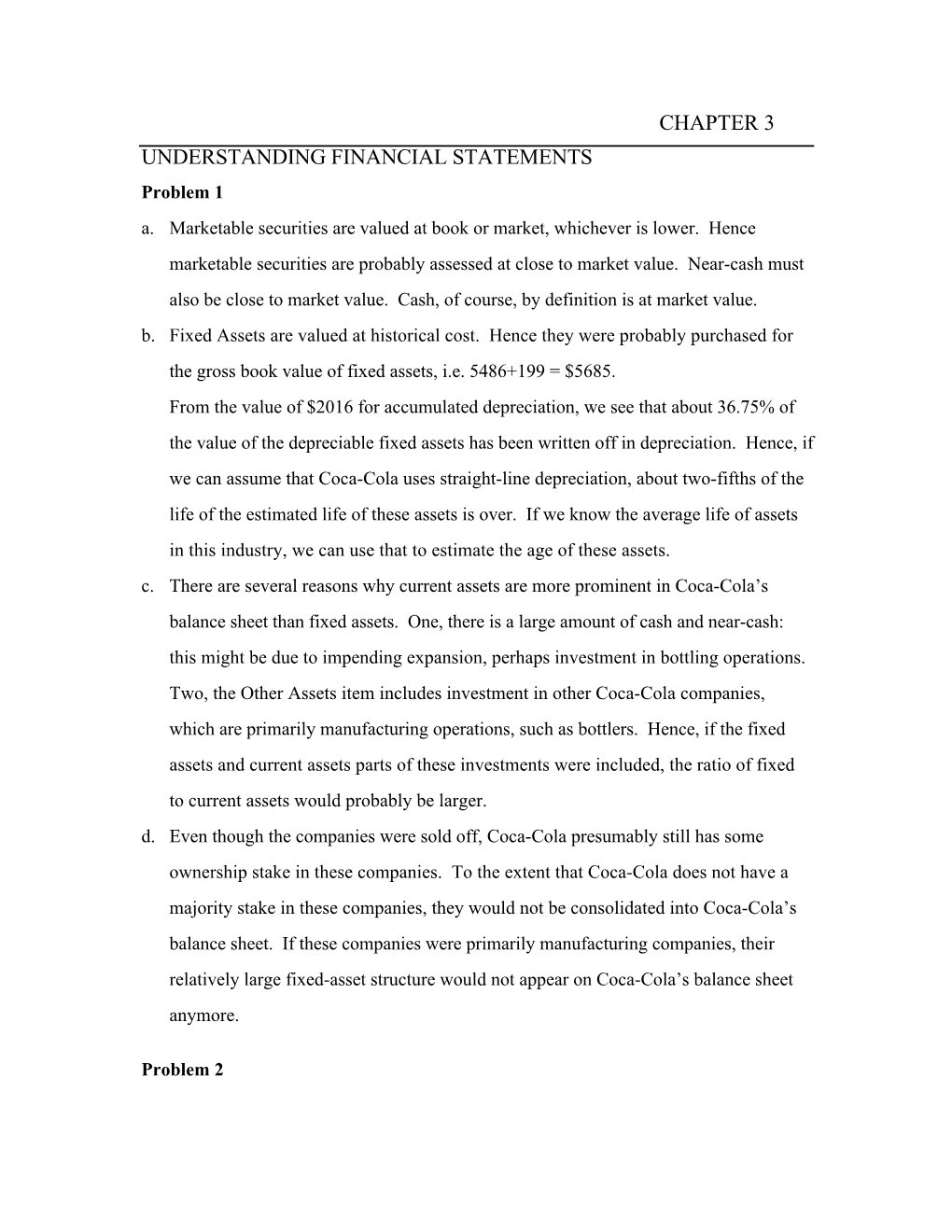 CHAPTER 3 UNDERSTANDING FINANCIAL STATEMENTS Problem 1 A