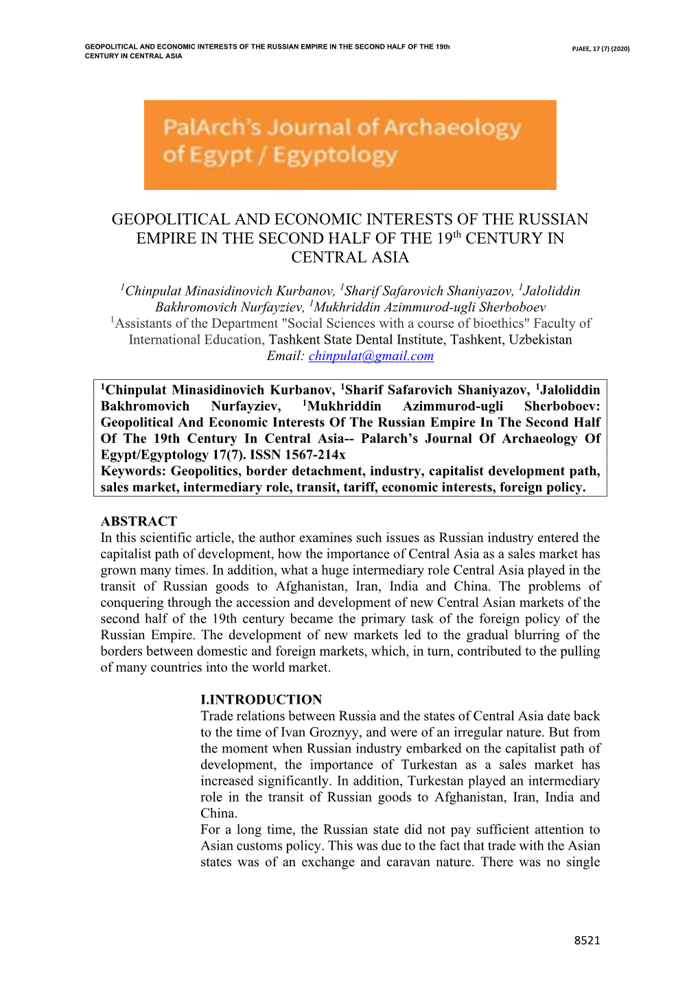 GEOPOLITICAL and ECONOMIC INTERESTS of the RUSSIAN EMPIRE in the SECOND HALF of the 19Th PJAEE, 17 (7) (2020) CENTURY in CENTRAL ASIA