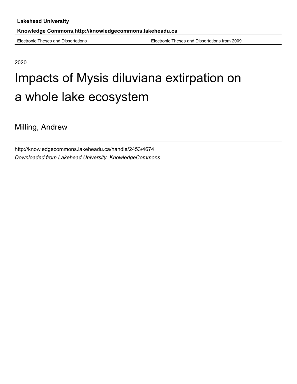 Impacts of Mysis Diluviana Extirpation on a Whole Lake Ecosystem