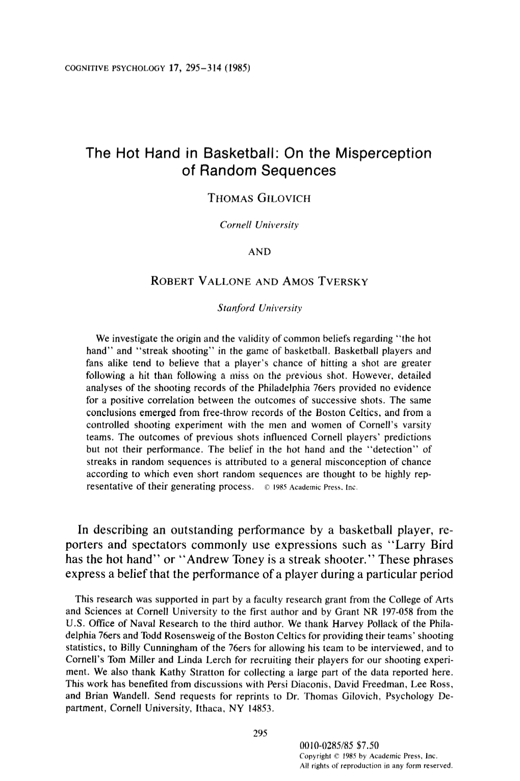 The Hot Hand in Basketball: on the Misperception of Random Sequences