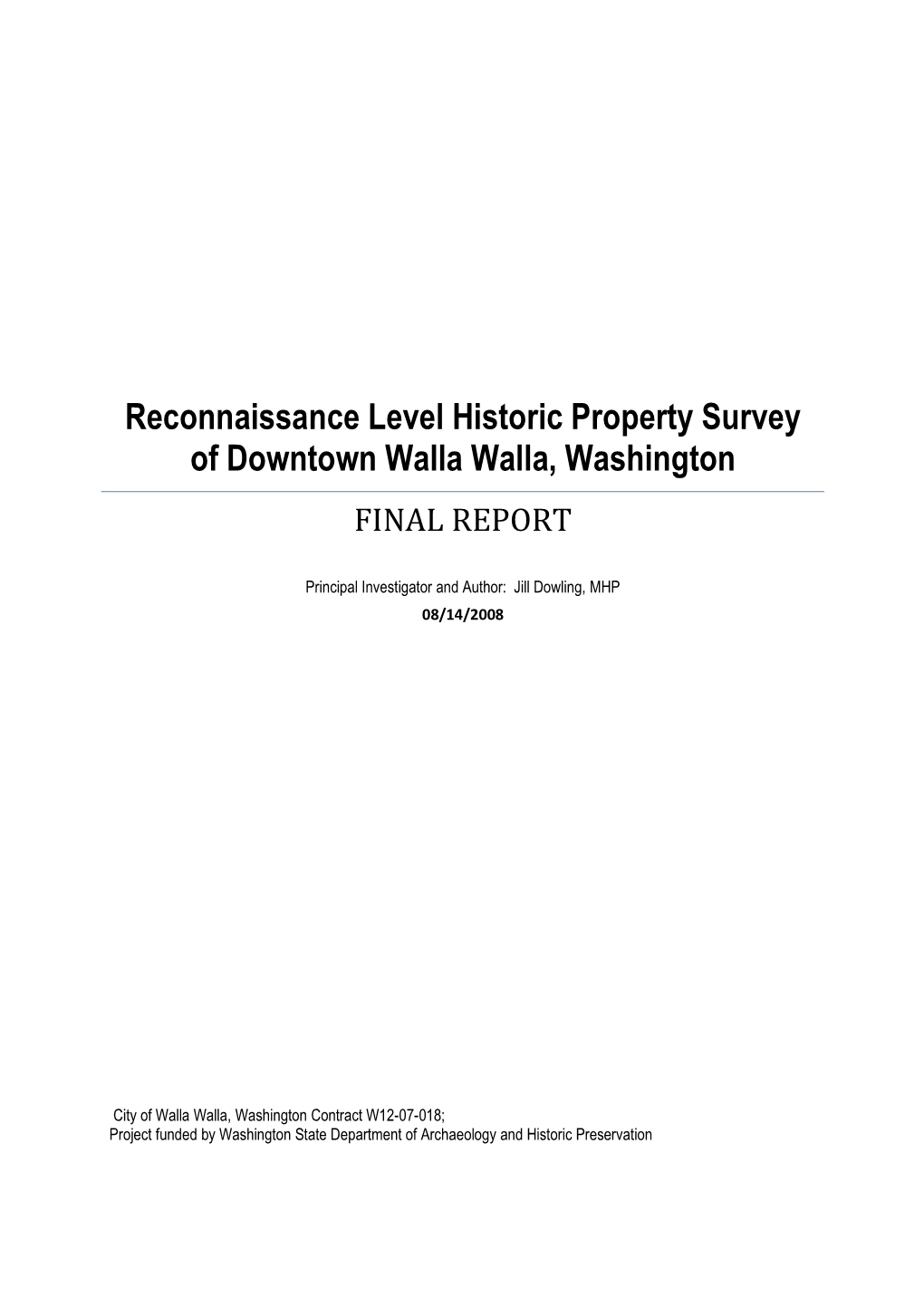 Reconnaissance Level Historic Property Survey of Downtown Walla Walla, Washington FINAL REPORT