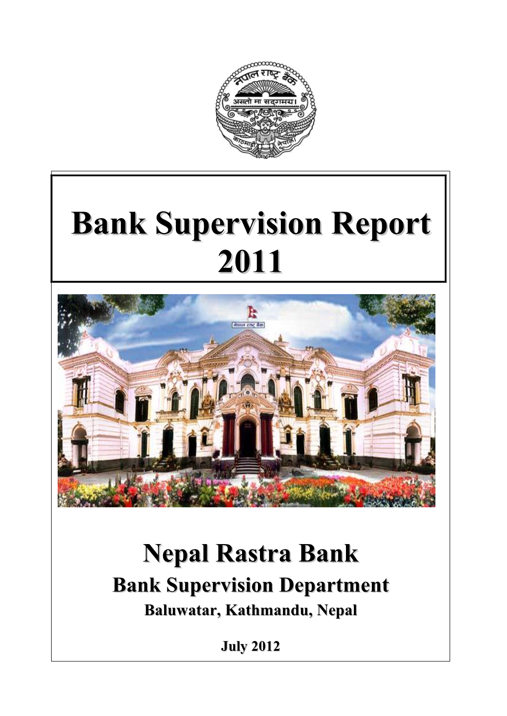 Annual Bank Supervision Report 2011