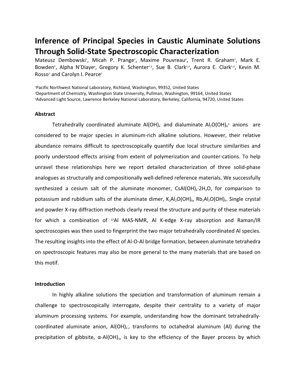 Inference of Principal Species in Caustic Aluminate Solutions Through Solid-State Spectroscopic Characterization Mateusz Dembowski†, Micah P