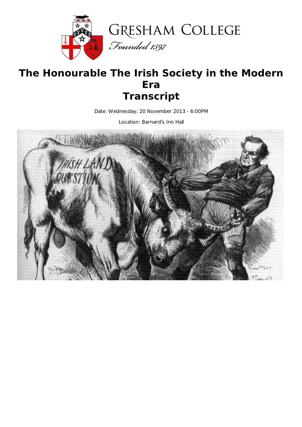 The Honourable the Irish Society in the Modern Era Transcript