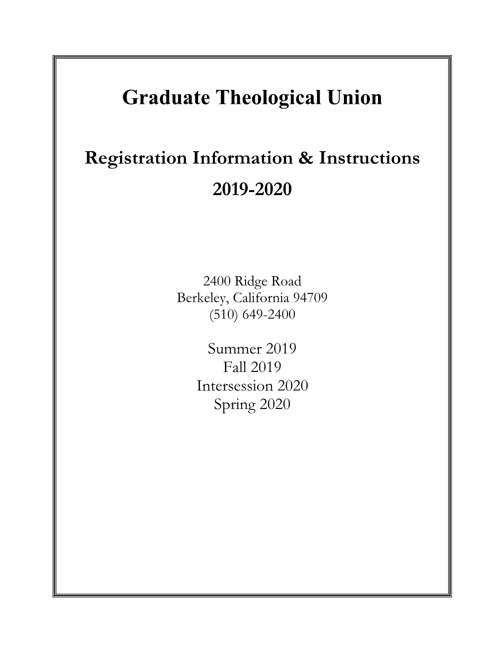Graduate Theological Union Registration Information