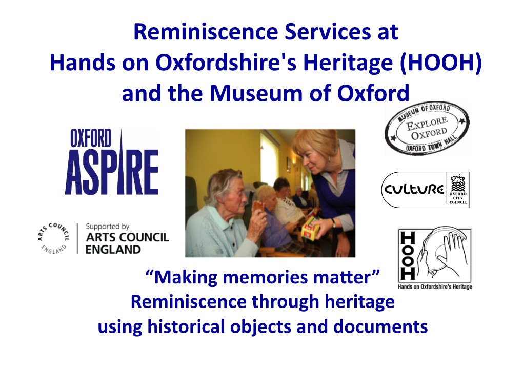 Reminiscence Services at Hands on Oxfordshire's Heritage (HOOH) and the Museum of Oxford