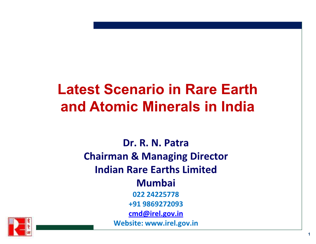 Latest Scenario in Rare Earth and Atomic Minerals in India