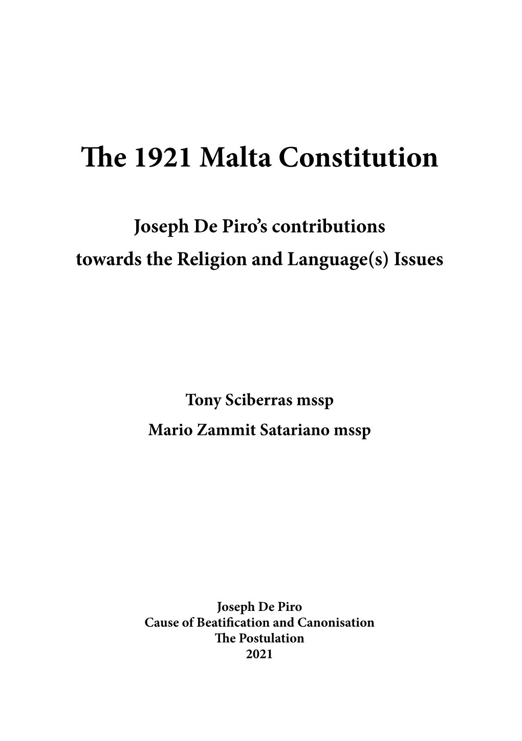 The 1921 Malta Constitution. Joseph De Piro's Contributions Towards the Religion and Language(S)