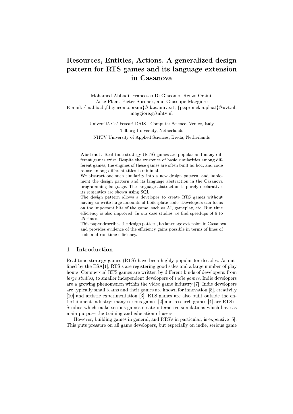 Resources, Entities, Actions. a Generalized Design Pattern for RTS Games and Its Language Extension in Casanova