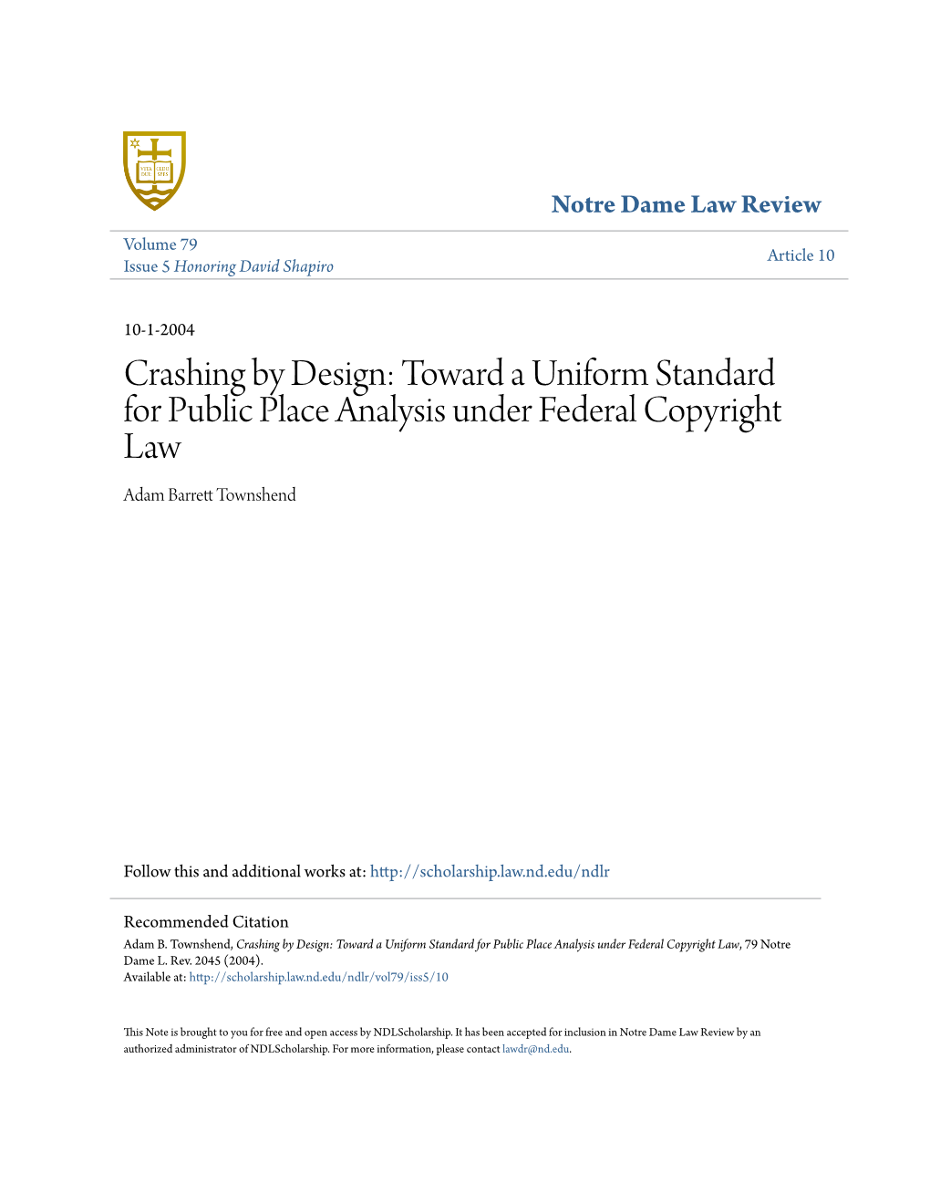 Toward a Uniform Standard for Public Place Analysis Under Federal Copyright Law Adam Barrett Ot Wnshend