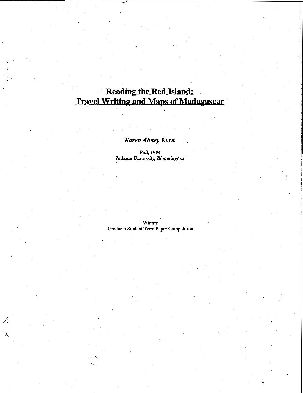 ~Eading the Red Island: Travel Writing and Maps of Madagascar