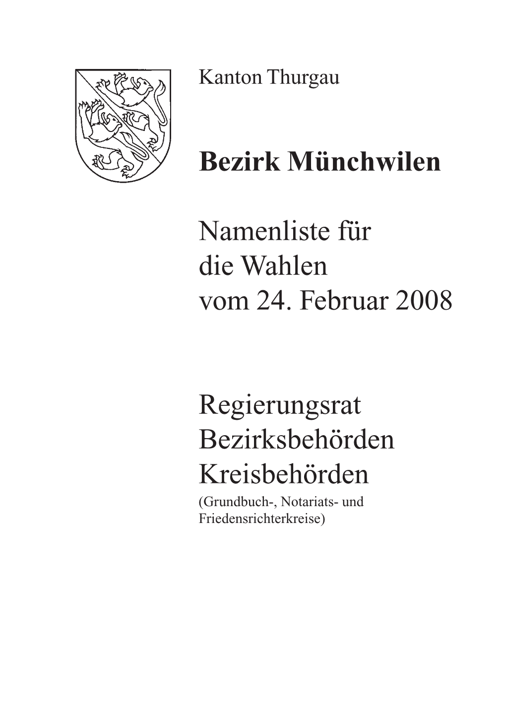 Bezirk Münchwilen Namenliste Für Die Wahlen Vom 24. Februar 2008