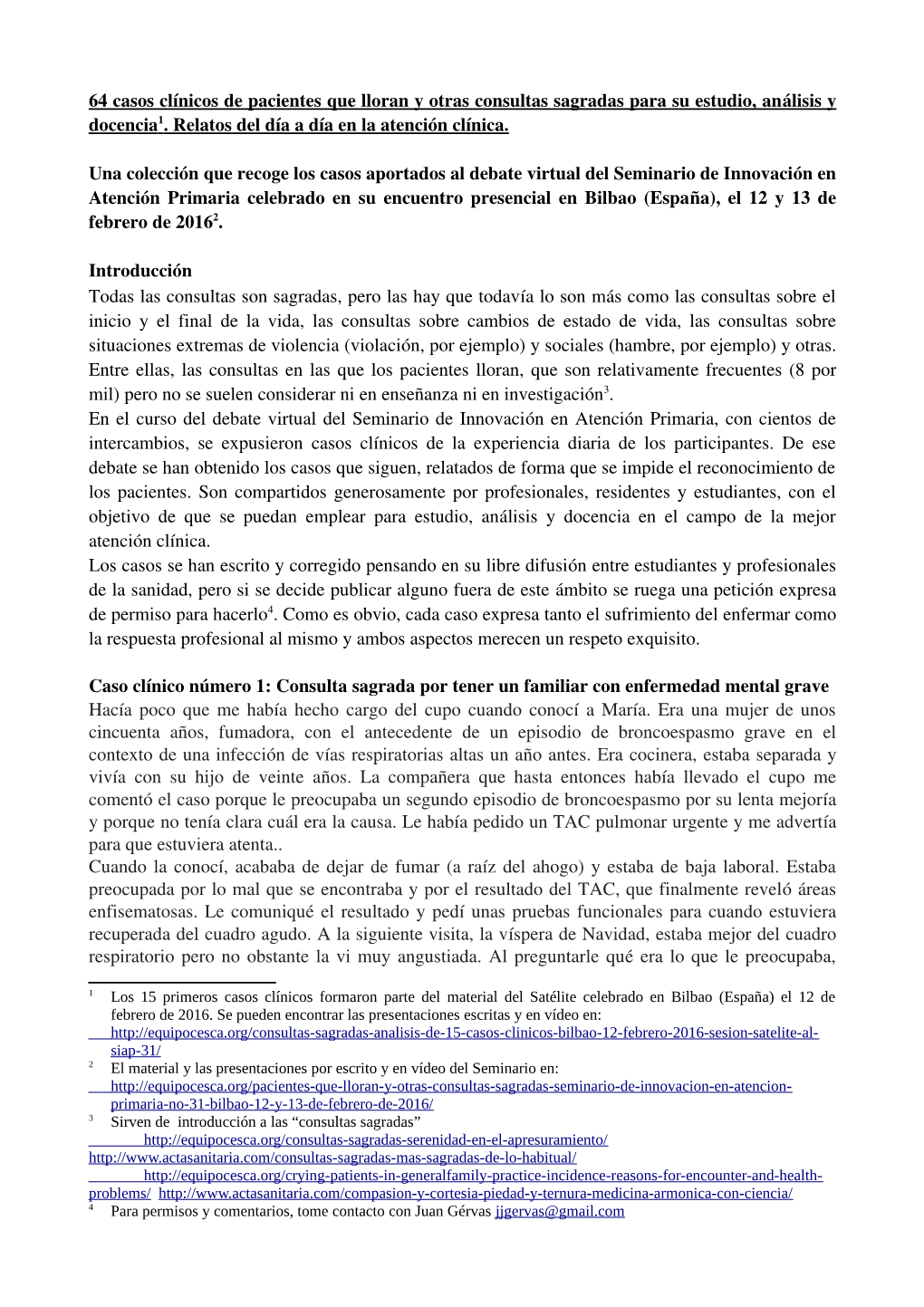 64 Casos Clínicos De Pacientes Que Lloran Y Otras Consultas Sagradas Para Su Estudio, Análisis Y Docencia 1