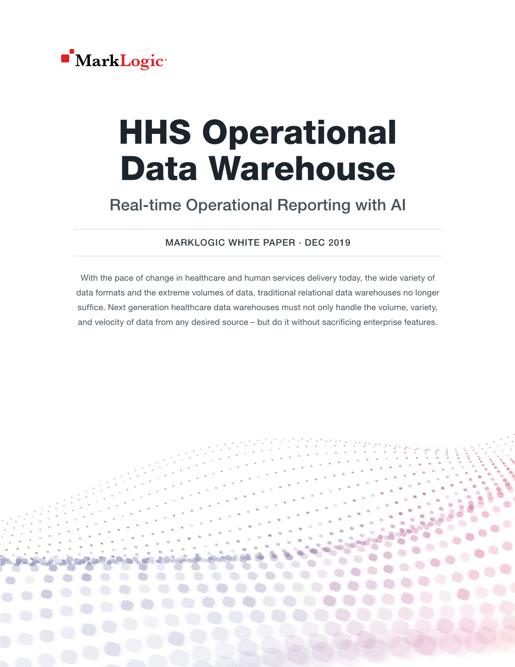 HHS Operational Data Warehouse Real-Time Operational Reporting with AI