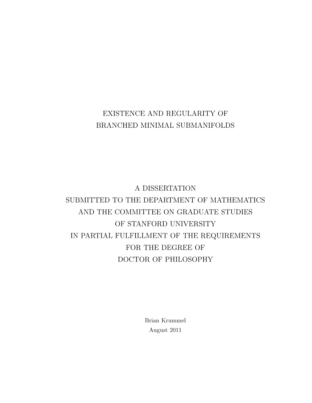Existence and Regularity of Branched Minimal Submanifolds