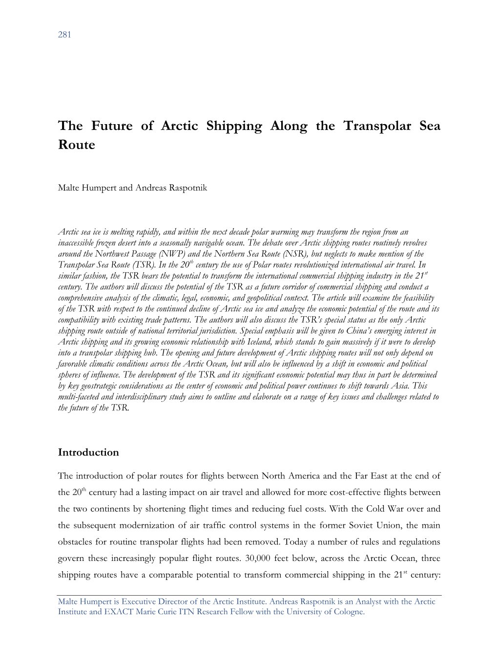 The Future of Arctic Shipping Along the Transpolar Sea Route