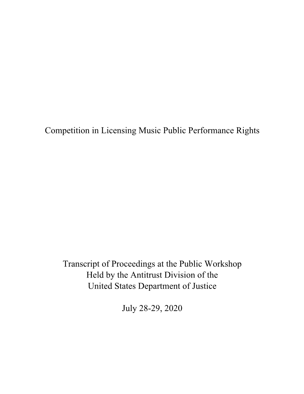 Competition in Licensing Music Public Performance Rights Workshop